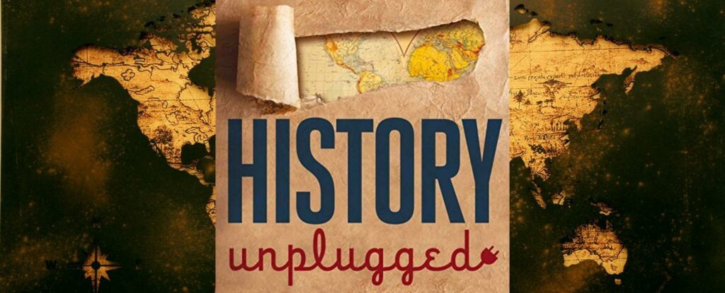 history unplugged is one of our favorite podcasts for history buffs