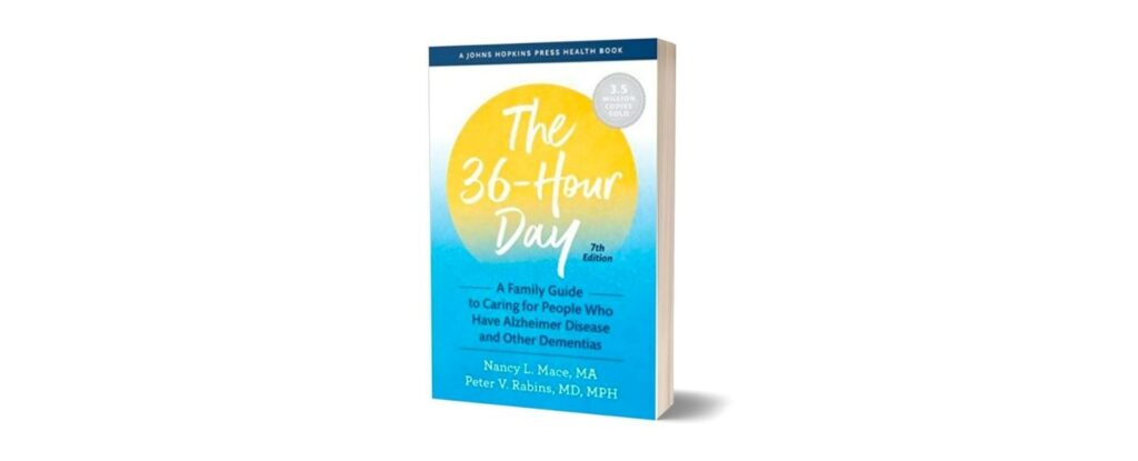 the 36 hour day is easily one of the best caregiving books of the year